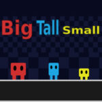 BIG TALL SMALL